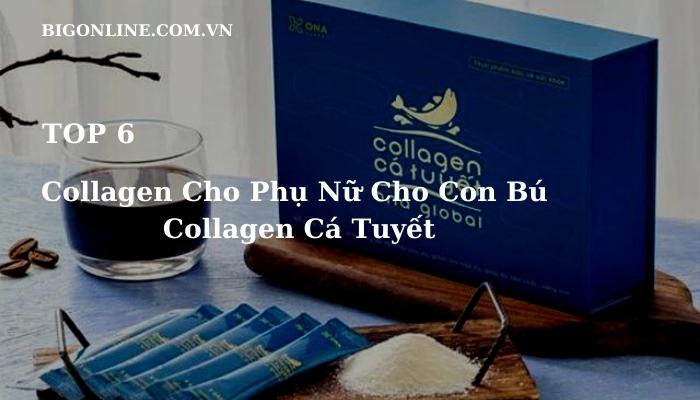 collagen-cho-phu-nu-cho-con-bu-collagen-ca-tuyet