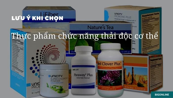 luu-y-khi-chon-thuc-pham-chuc-nang-thai-doc-co-the