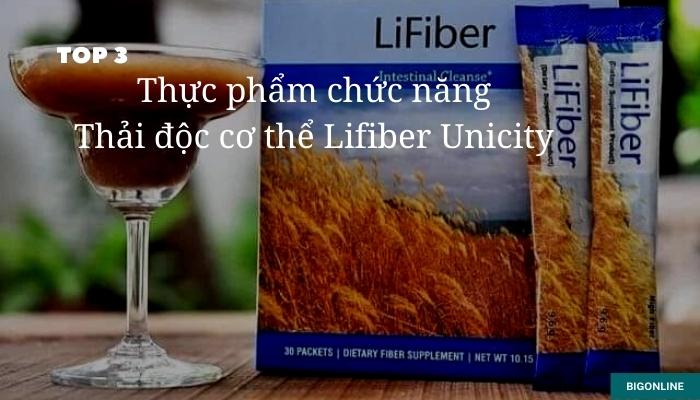 thuc-pham-chuc-nang-thai-doc-co-the-lifiber-unicity