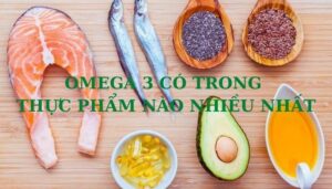 omega-3-co-trong-thuc-pham-nao-nhieu-nhat